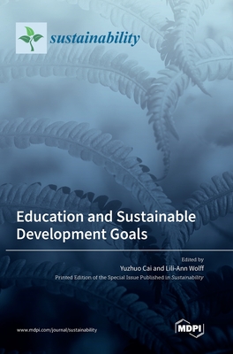 Education and Sustainable Development Goals - Yuzhuo Cai