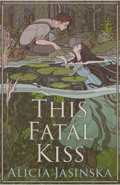 Poza produsului This Fatal Kiss - Alicia Jasinska