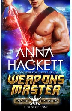 Poza produsului Weapons Master: A Scifi Alien Romance - Anna Hackett