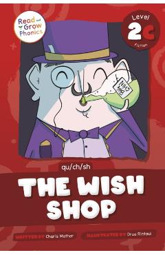Coperta cărții 'The Wish Shop: Level 2c (Qu/Ch/Sh) - Charis Mather'