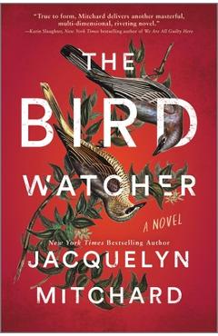 Poza produsului The Birdwatcher - Jacquelyn Mitchard