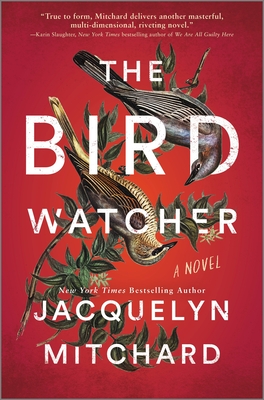 The Birdwatcher - Jacquelyn Mitchard