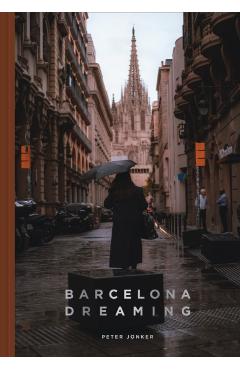 Barcelona Dreaming - Peter Jonker