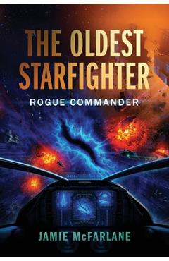 Coperta cărții 'Rogue Commander - Jamie Mcfarlane'