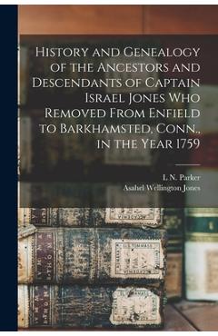 Coperta cărții 'History and Genealogy of the Ancestors and Descendants of Captain Israel Jones who Removed From Enfield to Barkhamsted,'