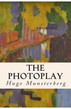 Coperta cărții 'The Photoplay - Hugo Munsterberg'