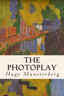 Coperta cărții 'The Photoplay - Hugo Munsterberg'
