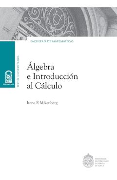 Coperta cărții 'Álgebra e introducción al cálculo - Irene F. Mikenberg'