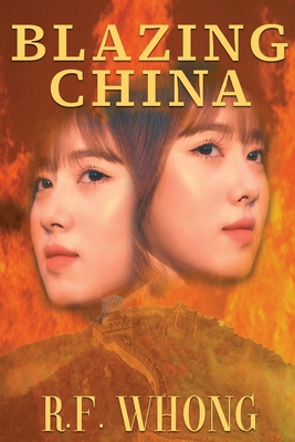 Blazing China - R. F. Whong