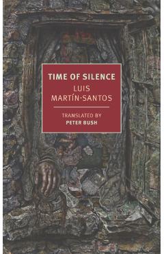 Coperta cărții 'Time of Silence - Luis Martín-santos'