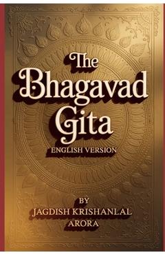 Poza produsului The Bhagawad Gita English Version - Jagdish Krishanlal Arora