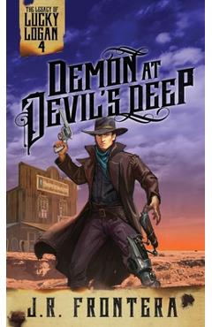 Poza produsului Demon at Devil's Deep: A Post-Apocalyptic Western Adventure - J. R. Frontera
