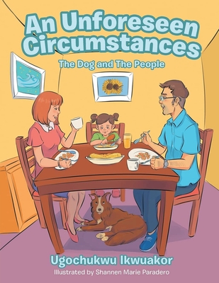 An Unforeseen Circumstances: The Dog and the People - Ugochukwu Ikwuakor