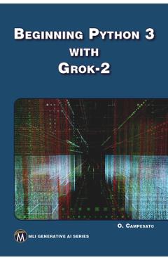 Coperta cărții 'Beginning Python 3 with Grok 2 - Oswald Campesato'