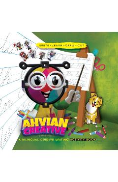 Ahvian The Creative: a Bilingual Cursive Writing Activity Book (Write, Learn, Draw & Cut) - Mahiette Tarrago