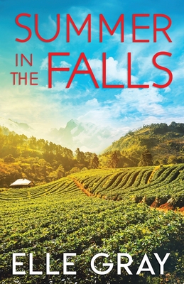 Summer in the Falls - Elle Gray