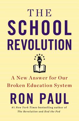 School Revolution - Ron Paul