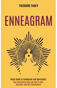 Coperta cărții 'Enneagram: Your Personality Type and Path to Self-discovery and Self-development (Basic Guide to Enneagram and'