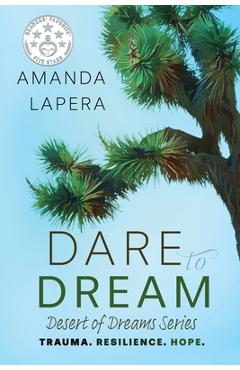 Coperta cărții 'Dare to Dream: (Desert of Dreams Series, Book 1) - Amanda Lapera'