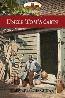 Uncle Tom's Cabin: or Life Among the Lowly; with Hammatt Billings' 1st ed. illustrations & notes from a later ed. (Aziloth Books) - Harriet Beecher Stowe