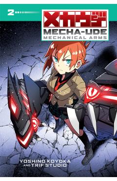 Poza produsului Mecha-Ude: Mechanical Arms (Volume 2) - Yoshino Koyoka