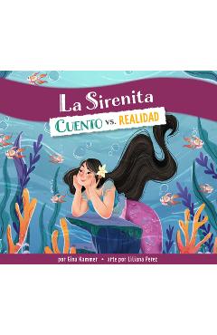 Poza produsului La Sirenita: Cuento vs. Realidad - Gina Kammer
