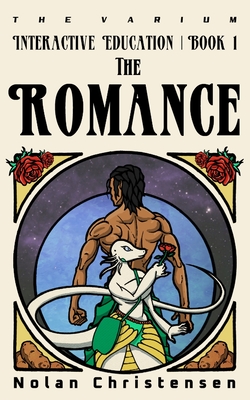 Coperta cărții 'Interactive Education: The Romance - Nolan Christensen'