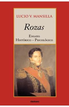 Poza produsului Rozas - Ensayo histórico-psicológico - Lucio V. Mansilla