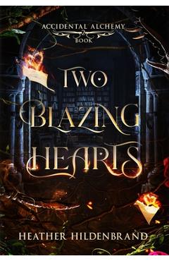 Coperta cărții 'Two Blazing Hearts - Heather Hildenbrand'