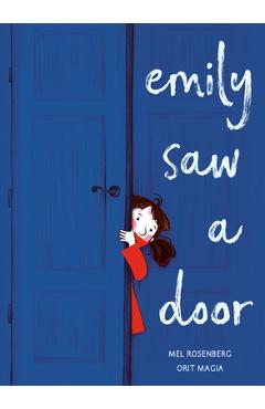 Poza produsului Emily Saw a Door - Mel Rosenberg