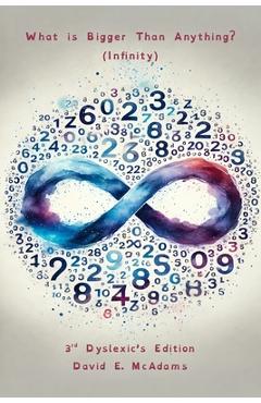 Coperta cărții 'What is Bigger Than Anything?: Infinity - David E. Mcadams'