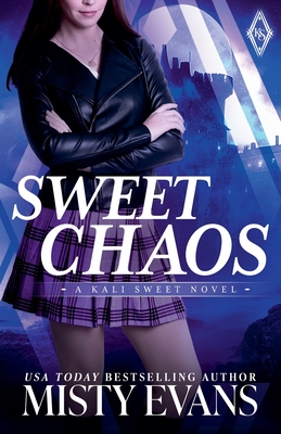 Sweet Chaos - Misty Evans