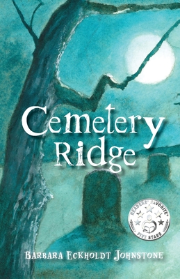Cemetery Ridge - Barbara Eckholdt Johnstone