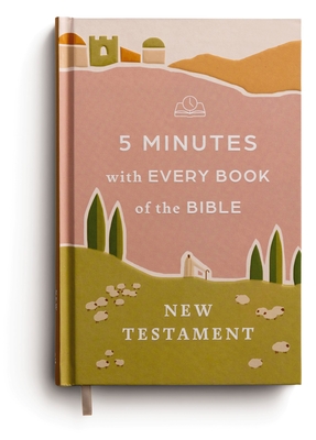 Coperta cărții '5 Minutes with Every Book of the Bible: The New Testament -'