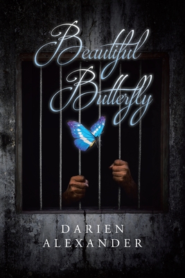 Beautiful Butterfly - Darien Alexander
