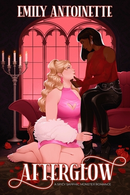 Coperta cărții 'Afterglow: A Spicy Sapphic Monster Romance - Emily Antoinette'