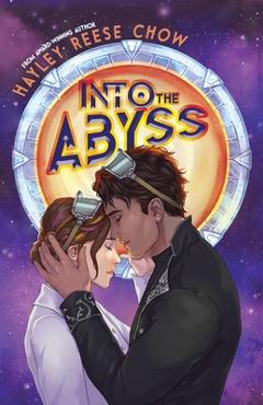 Into the Abyss - Hayley Reese Chow