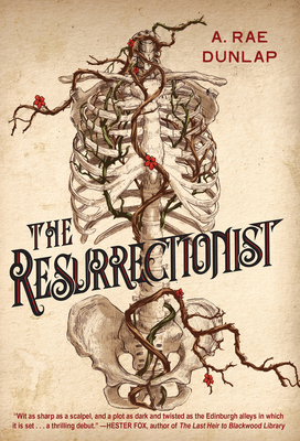 The Resurrectionist: Deluxe Stenciled Edges - A. Rae Dunlap