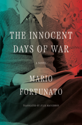 The Innocent Days of War - Mario Fortunato