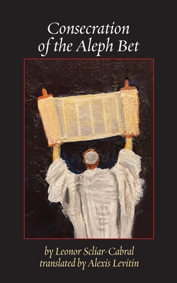 Consecration of the Aleph Bet - Leonor Scliar-cabral