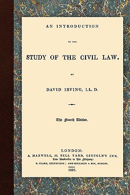 Coperta cărții 'An Introduction to the Study of the Civil Law - David Irving'
