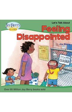 Coperta cărții 'Let's Talk About Feeling Disappointed - Joy Berry'