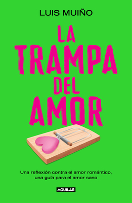 Coperta cărții 'La Trampa del Amor / The Love Trap - Luis Muiño'