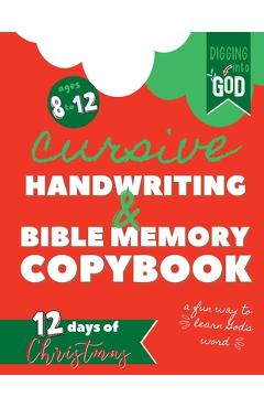 Coperta cărții 'Christmas Cursive Handwriting & Bible Verse Copybook For Kids Ages 8 to 12: Trace Scripture Verses and Help Children'