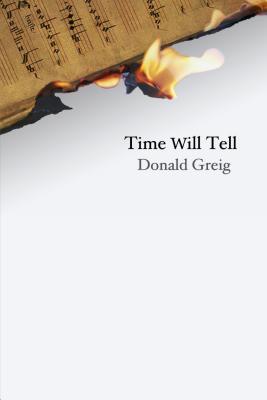Coperta cărții 'Time Will Tell - Donald Greig'