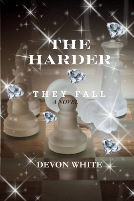 Coperta cărții 'The Harder They Fall - Devon White'