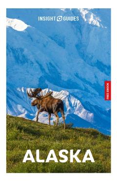 Coperta cărții 'Insight Guides Alaska: Travel Guide with eBook -'