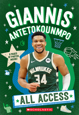 Giannis Antetokounmpo: All Access - Emma Carlson Berne
