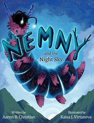 Nemny and the Night Sky - Aaron B. Christian