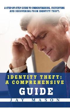 Poza produsului Identity Theft: A Comprehensive Guide - Jay Mason